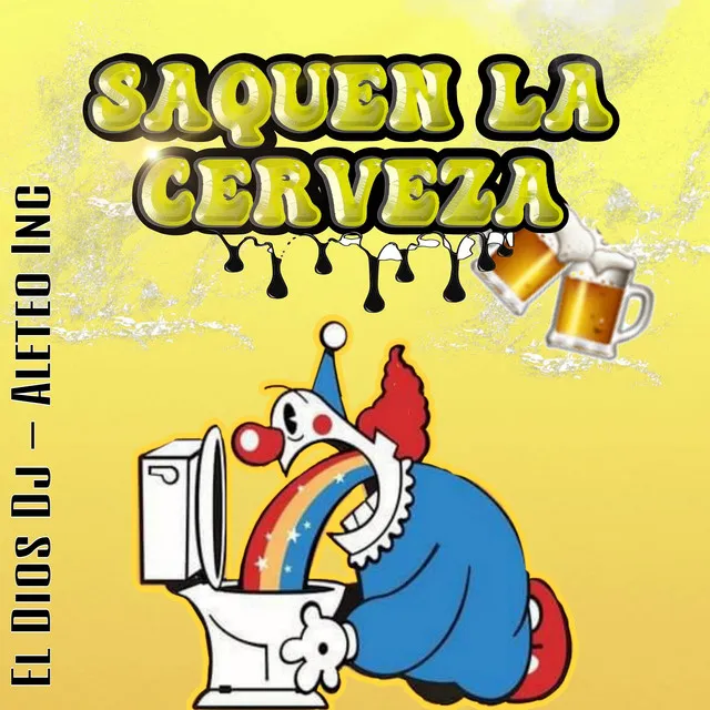 Saquen La Cerveza