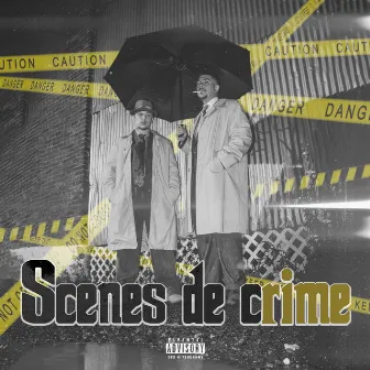 Scènes de crime by Greenface