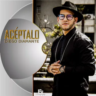 Aceptalo by Diego Diamante