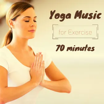 Yoga Music for Exercise 70 minutes by Unknown Artist