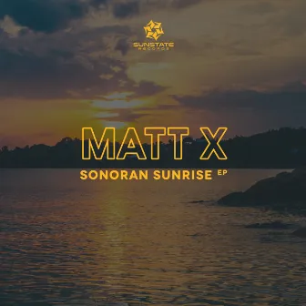 Sonoran Sunrise by Matt X