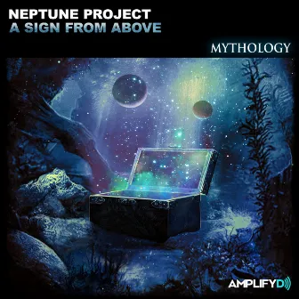 A Sign From Above by Neptune Project