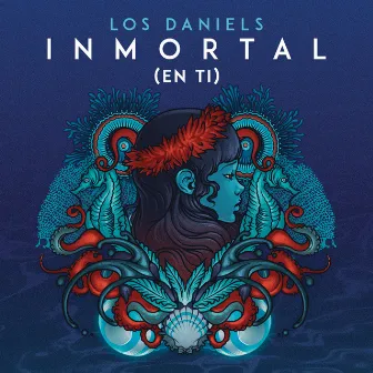 Inmortal (En Ti) by Los Daniels