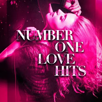 Number One Love Hits by Unknown Artist