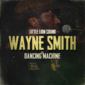 Dancing Machine by Wayne Smith