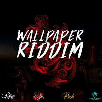 Wallpaper Riddim by Chucky HD