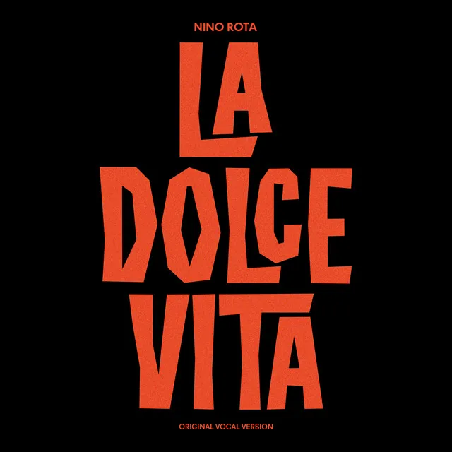 La dolce vita (Original Vocal Version) - From "La dolce vita" / Remastered 2022