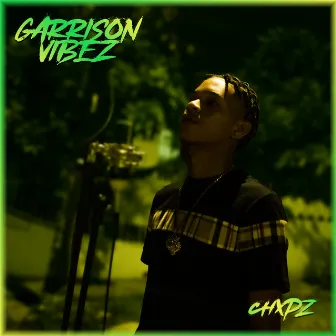 Garrison Vibez Freestyle by Garrison Vibez