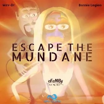 Escape the Mundane by wav-Dr.