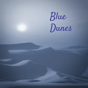 Blue Dunes by Soulgarden