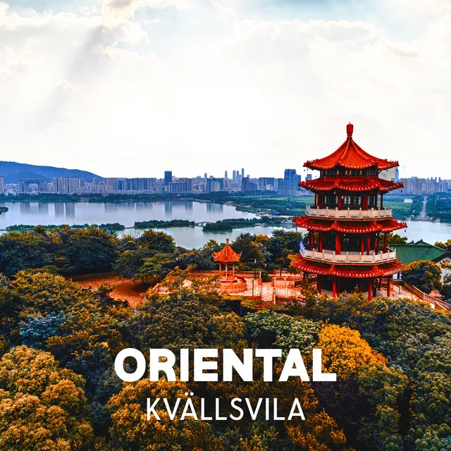 Oriental kvällsvila: Slappna av med Asiatisk Musik