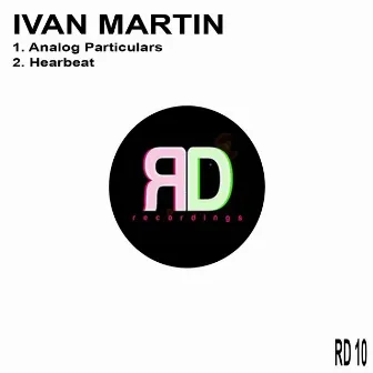 Analog Particulars / Hearbeat by Iván Martin