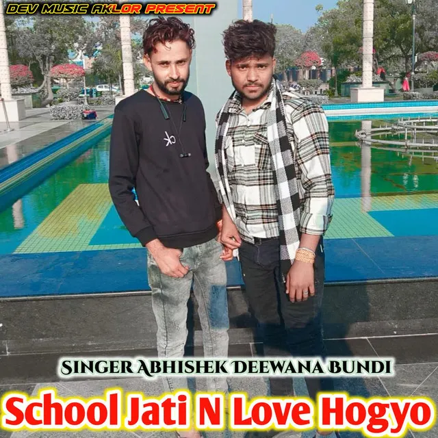 School Jati N Love Hogyo