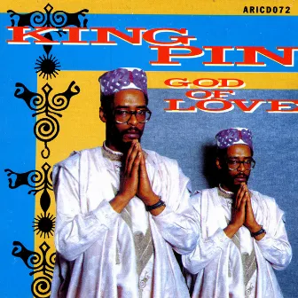 God Of Love by King Pin