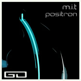 Positron by M.I.T.