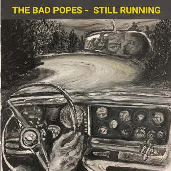 Still Running by Bad Popes