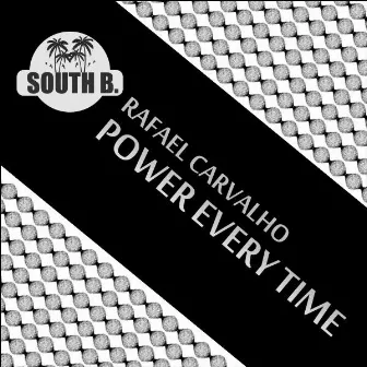 Power Every Time by Rafael Carvalho