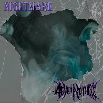 Nightmare by 4everNothing