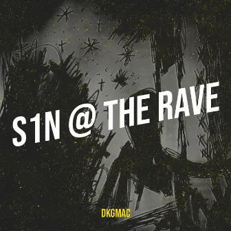 S1n @ the Rave by DKGMac