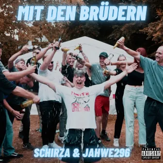 Mit Den Brüdern by Schirza