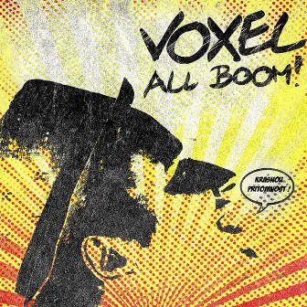 All Boom! by Voxel