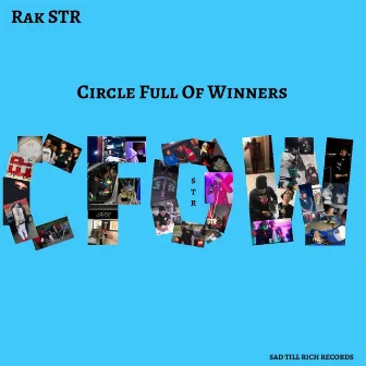 Circle Full Of Winners by Rak STR