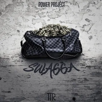 Swagga by Power Project