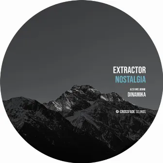 Nostalgia by Extractor