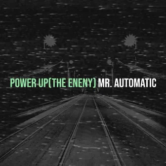 Power up (The Enemy) by 