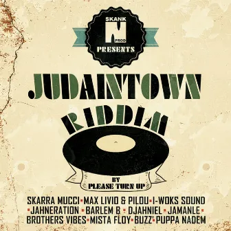 Please Turn Up - Judaintown Riddim by Please Turn Up