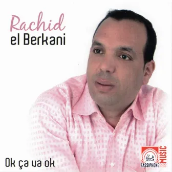 Ok Ça Va Ok by Rachid El Berkani