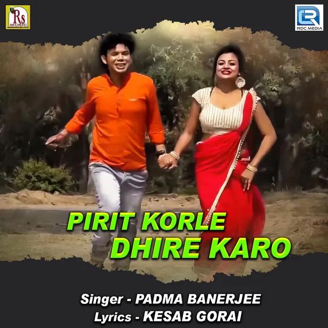 Pirit Korle Dhire Karo - Original