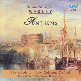 Wesley: Anthems by Samuel Sebastian Wesley