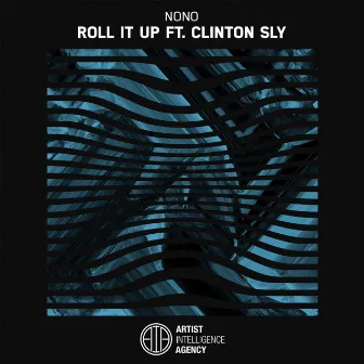 Roll It Up (feat. Clinton Sly) by Nono