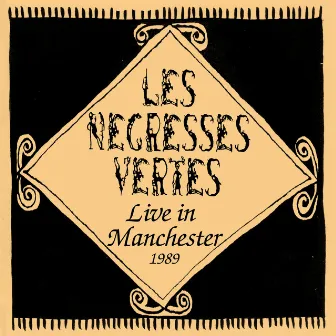 Live in Manchester (1989) by Les Négresses Vertes