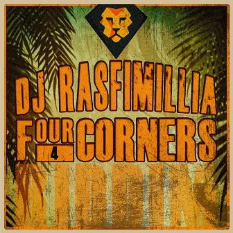 Four Corners Riddim by DJ Rasfimillia