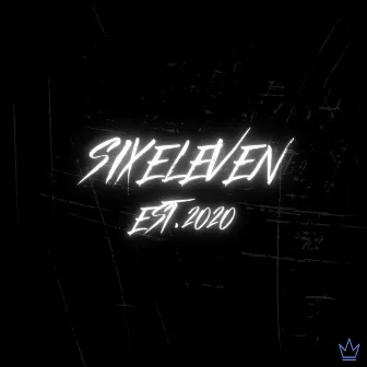 SixEleven Demos by SixEleven Ent.