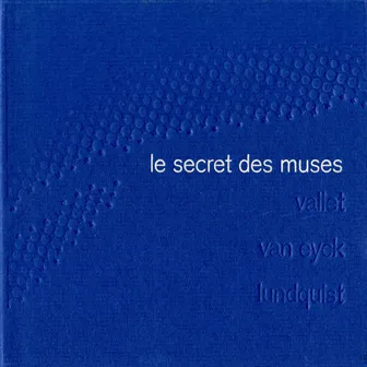 Le secret des muses by Nicolas Vallet