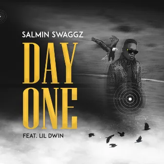 Day One by Salmin Swaggz