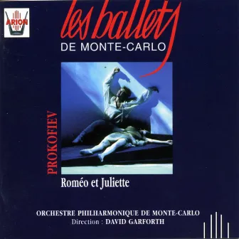 Prokofiev : Roméo et Juliette, Op. 64 - Ballet en 4 actes de William Shakespeare by Monte-Carlo Philharmonic Orchestra