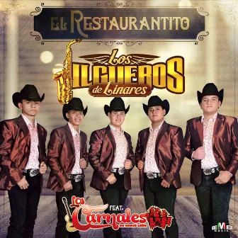 El Retaurantito (feat. Los Carnales de Nuevo León) by Los Jilgueros de Linares