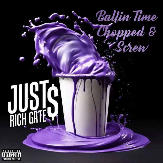 Ballin Time - Chopped & Screw