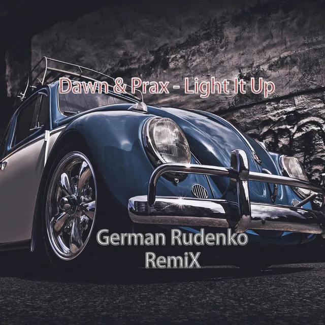 Light It Up (German Rudenko Remix)