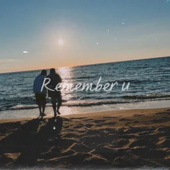 Remember u by Ciger