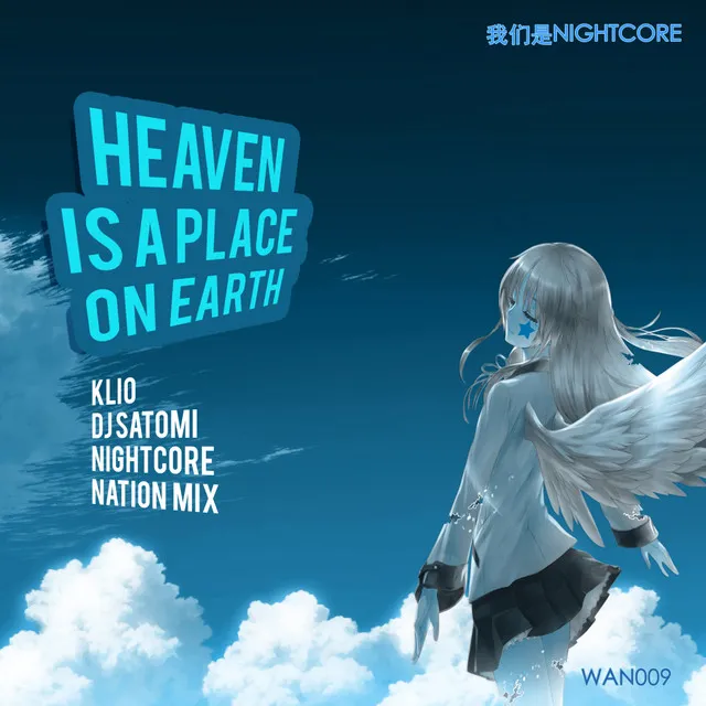 Heaven Is a Place on Earth - Nightcore Nation Mix