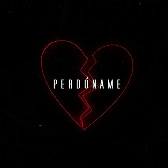 Perdóname by Mr Jay JF