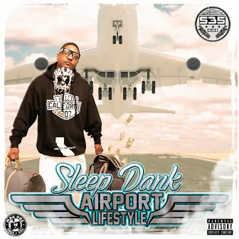 Airport Lifestyle by Sleep Dank