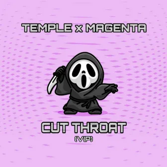 Cut Throat (VIP) by Temple