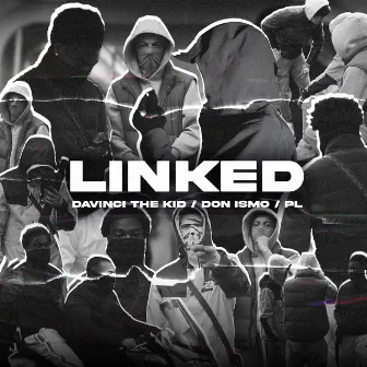 Linked by DaVinci The Kid