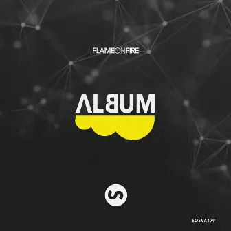 Album by Flame On Fire